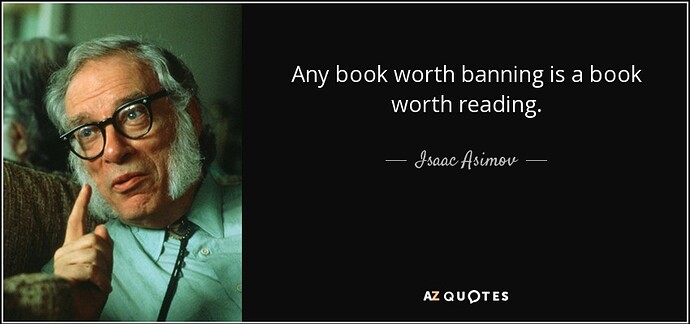 quote-any-book-worth-banning-is-a-book-worth-reading-isaac-asimov-85-92-20