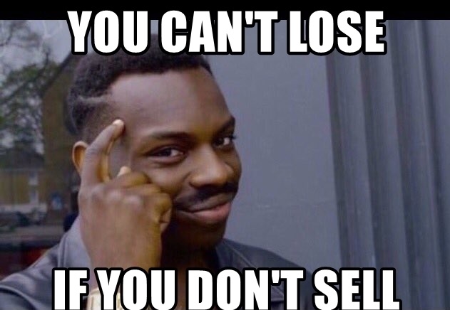 you-cant-lose-if-you-dont-sell