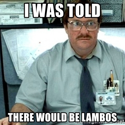 i-was-told-there-would-be-lambos